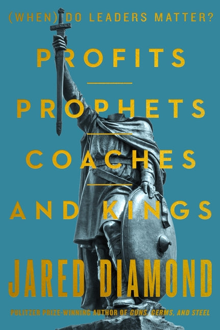 Prophets, Coaches, and Kings