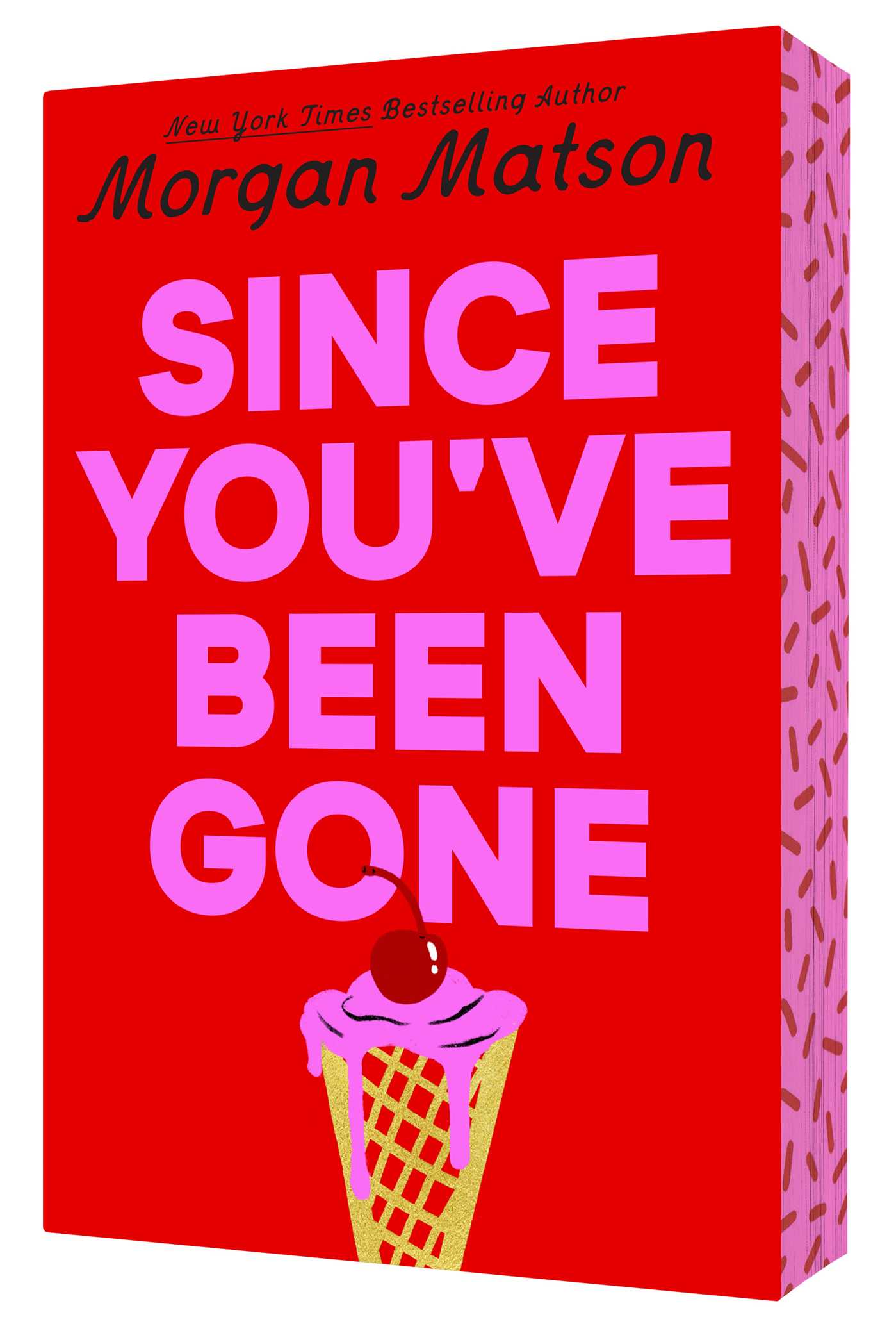 Since You've Been Gone