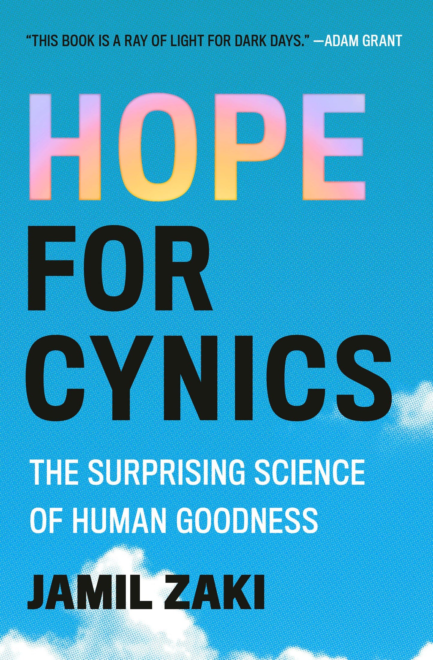 Hope for Cynics