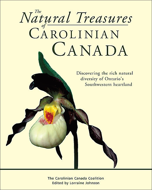 The Natural Treasures of Carolinian Canada