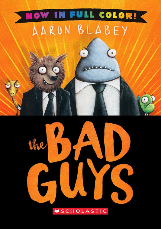 The Bad Guys (Bad Guys #1 Color Edition)