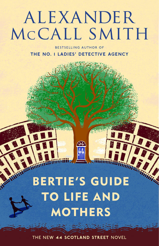 Bertie's Guide to Life and Mothers