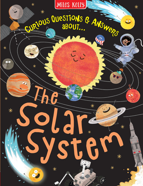 The Solar System (Curious Questions &amp; Answers about…)