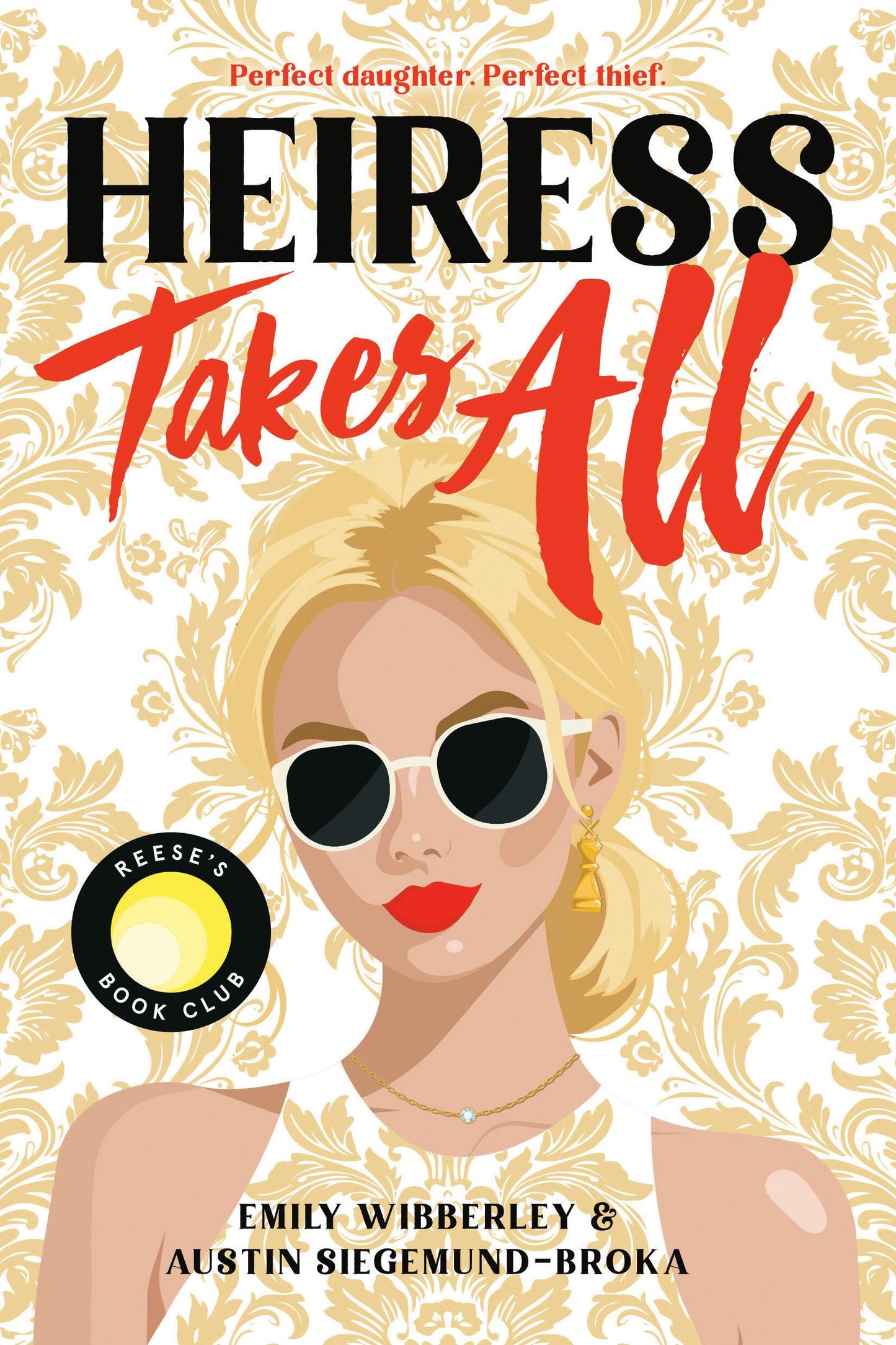 Heiress Takes All (A Reese’s Book Club Pick)