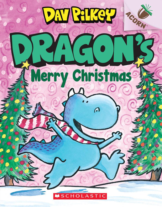 Dragon's Merry Christmas: An Acorn Book (Dragon #5): From the Creator of Dog Man