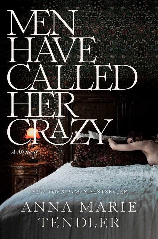 Men Have Called Her Crazy
