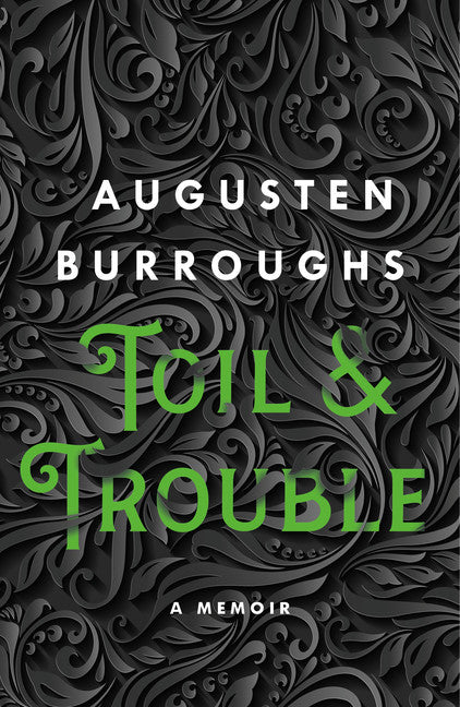 Toil &amp; Trouble
