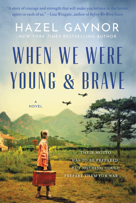When We Were Young &amp; Brave