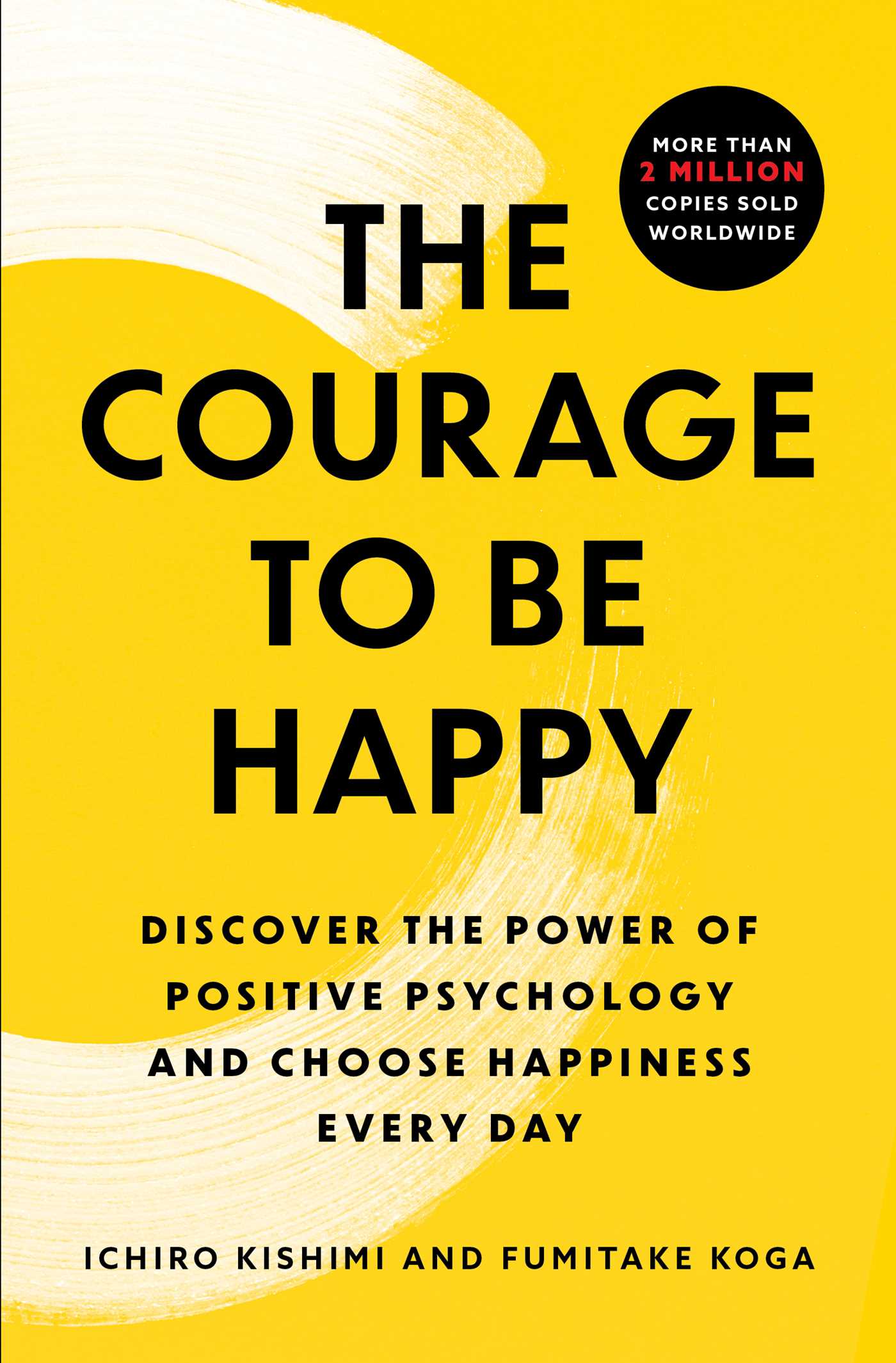 The Courage to Be Happy