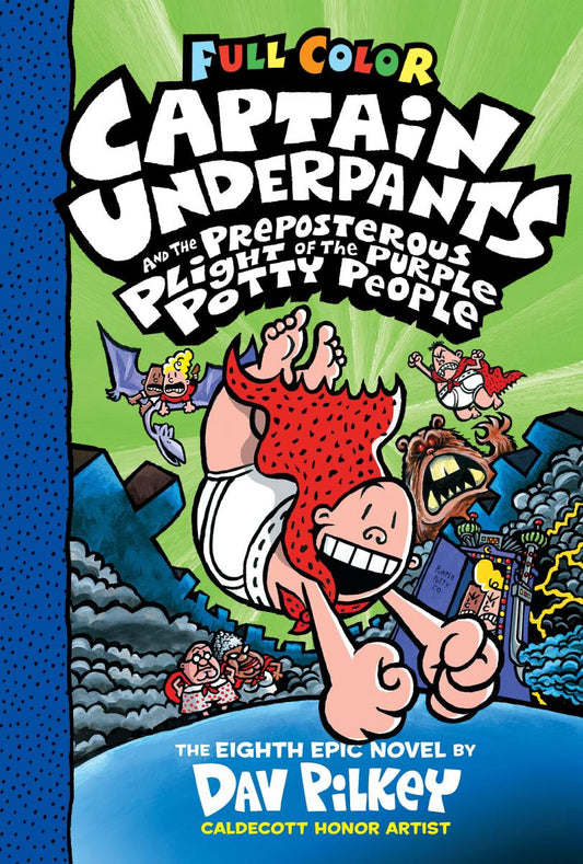 Captain Underpants and the Preposterous Plight of the Purple Potty People: Color Edition (Captain Underpants #8): From the Creator of Dog Man (Color Edition)