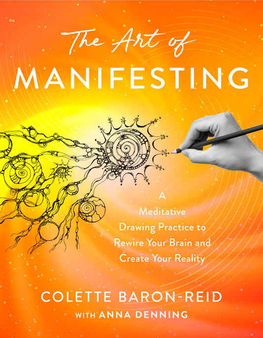 The Art of Manifesting