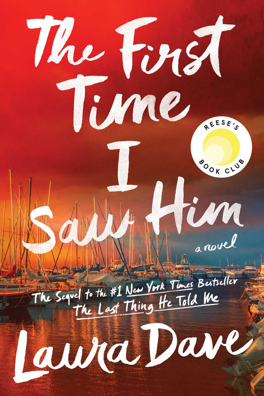 The First Time I Saw Him (A Reese Witherspoon Book Club Pick)