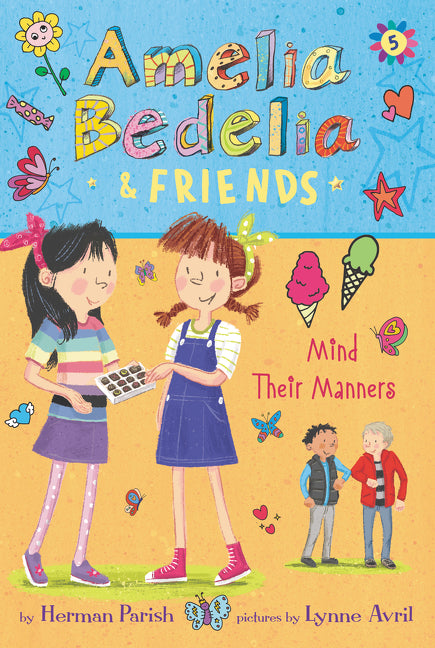 Amelia Bedelia &amp; Friends #5: Amelia Bedelia &amp; Friends Mind Their Manners