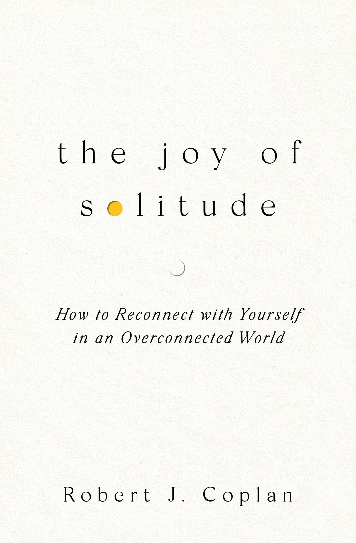 The Joy of Solitude