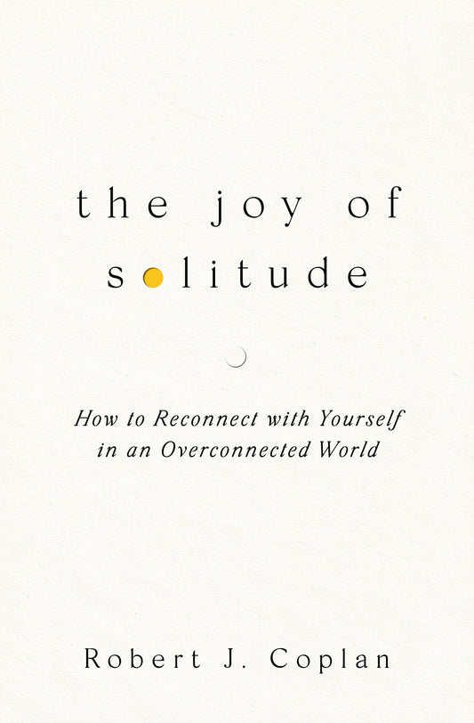 The Joy of Solitude