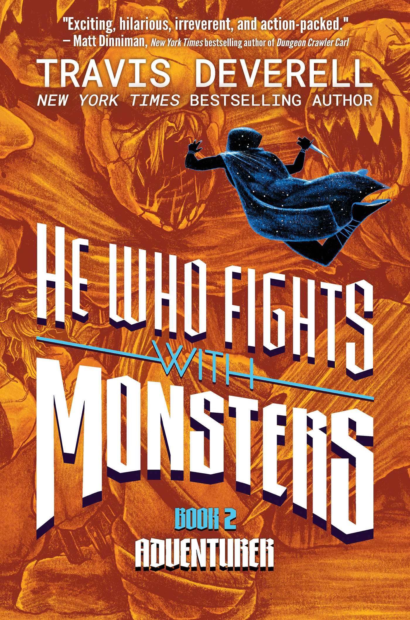 He Who Fights With Monsters, Book 2