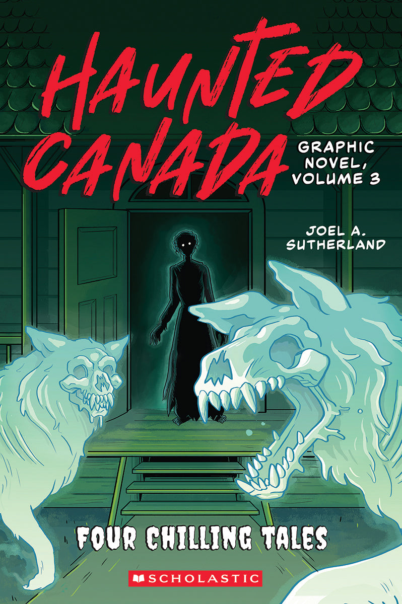 Haunted Canada Graphic Novel, Volume 3