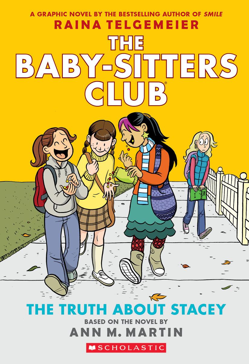 The Truth About Stacey: A Graphic Novel (The Baby-Sitters Club #2)