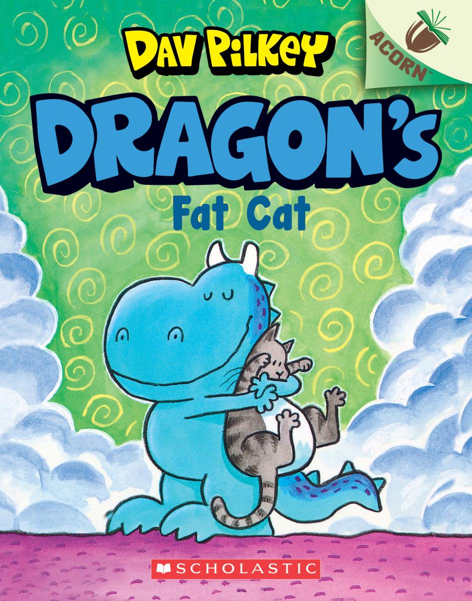 Dragon's Fat Cat: An Acorn Book (Dragon #2): From the Creator of Dog Man