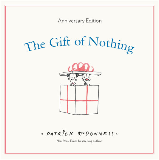 The Gift of Nothing Anniversary Edition