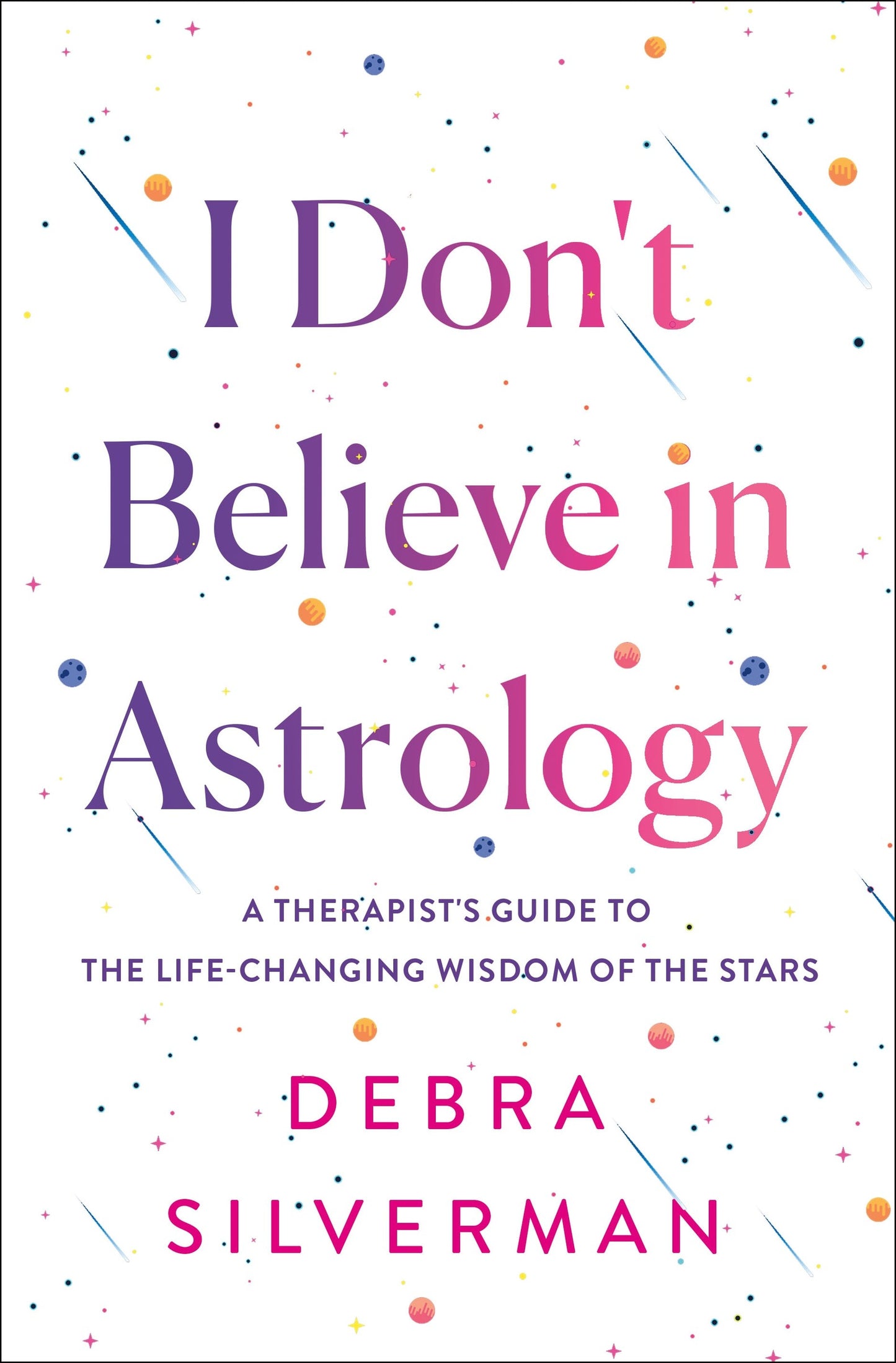 I Don't Believe in Astrology