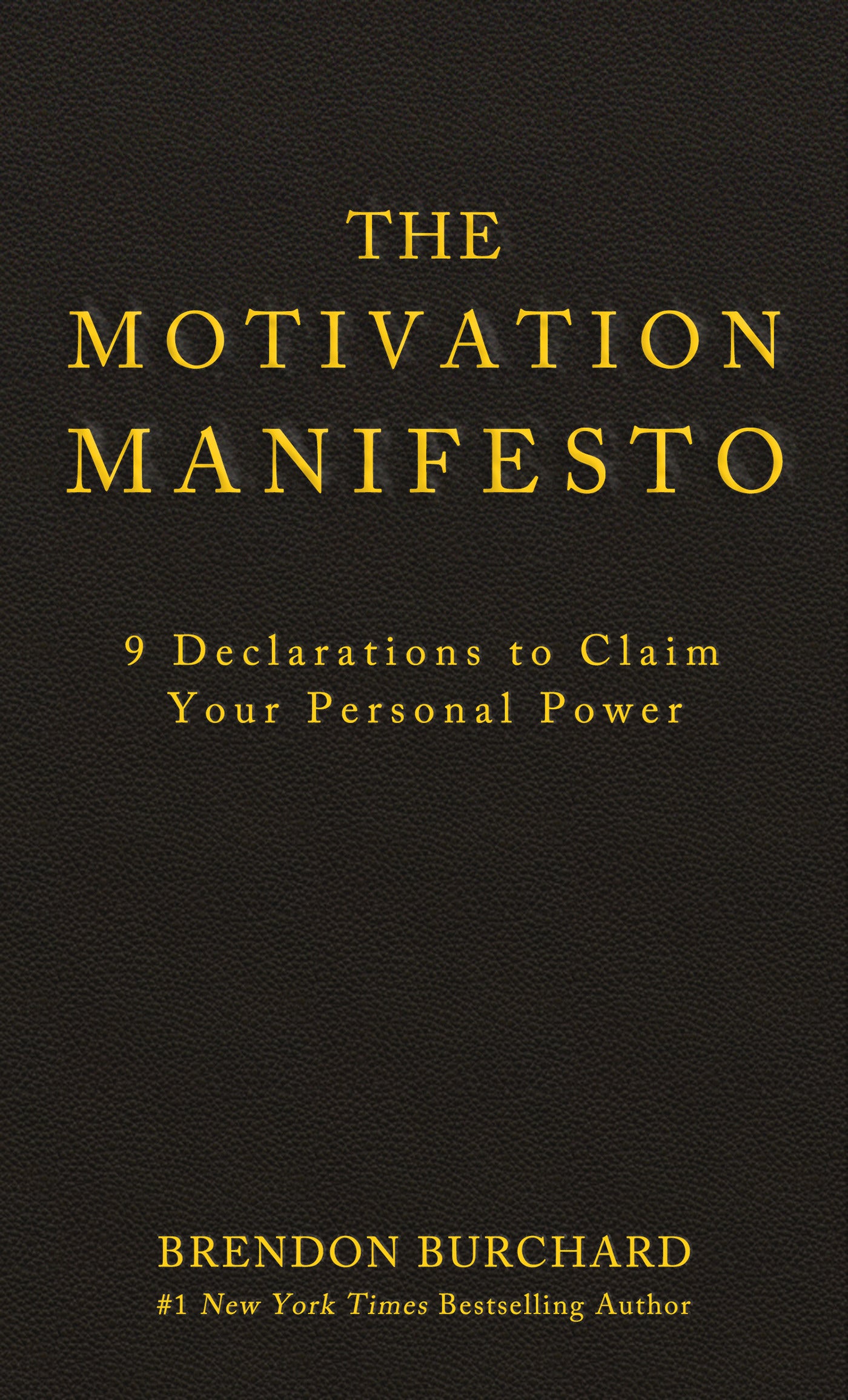 The Motivation Manifesto