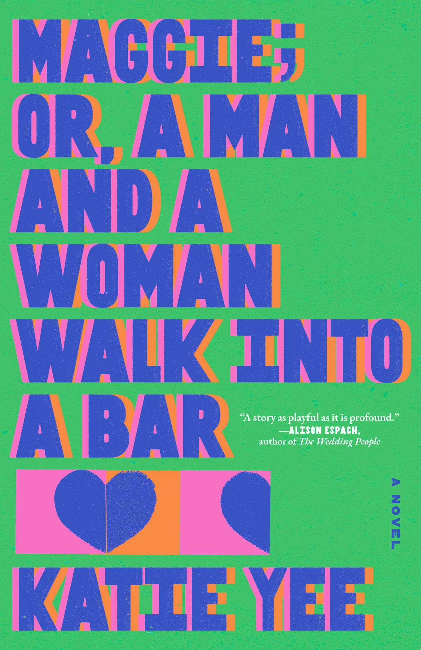 Maggie; or, A Man and a Woman Walk Into a Bar