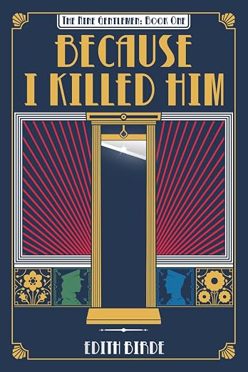 Because I Killed Him